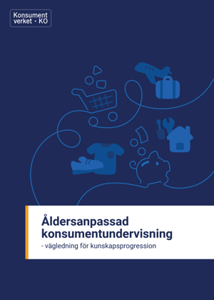 Åldersanpassad konsumentundervisning - vägledning för kunskapsprogression