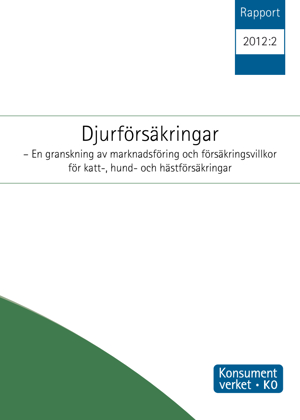 Rapport 2012:2  - Marknadsföring av försäkringsvillkor för djurförsäkringar